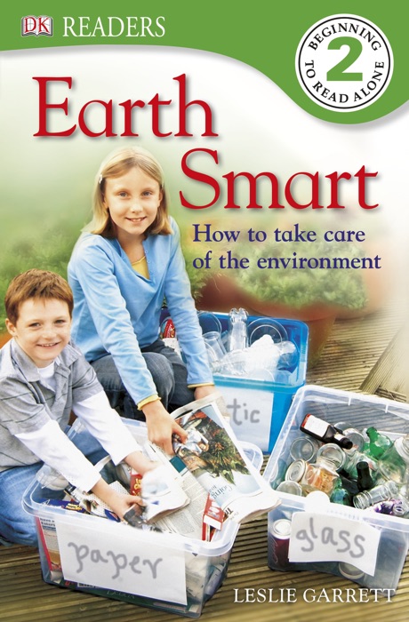 DK Readers L2: Earth Smart (Enhanced Edition)