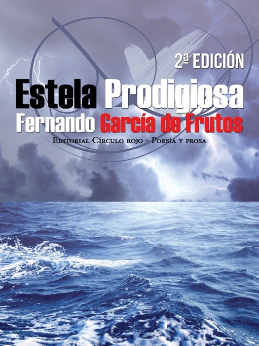 Estela prodigiosa: 2ª Edición
