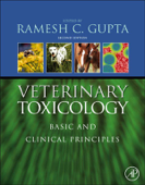 Veterinary Toxicology (Enhanced Edition) - Ramesh C. Gupta