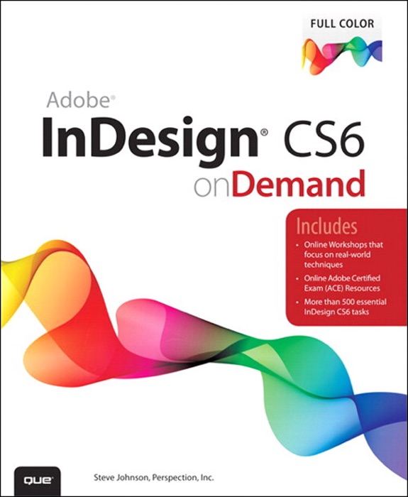 Adobe InDesign CS6 on Demand, 2/e