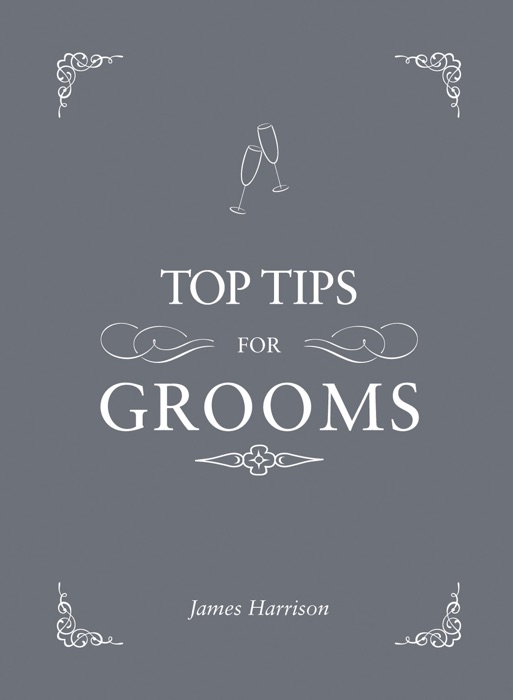 Top Tips for Grooms