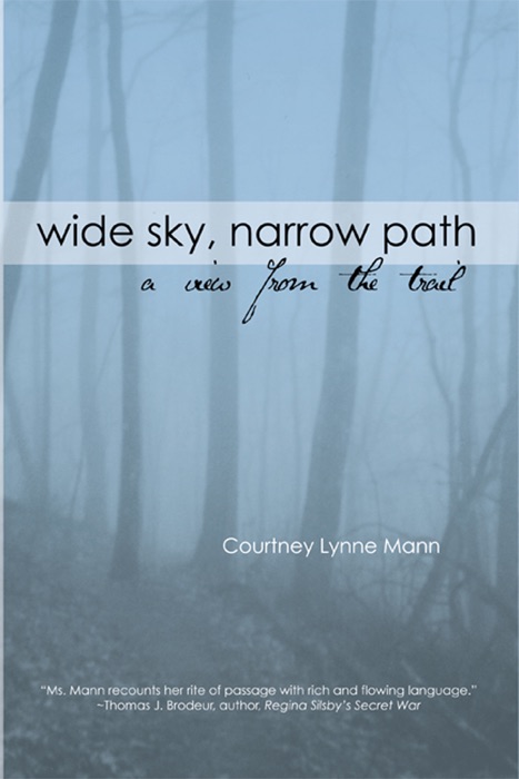 Wide Sky, Narrow Path