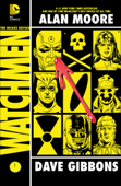 Watchmen: The Deluxe Edition - Alan Moore & Dave Gibbons