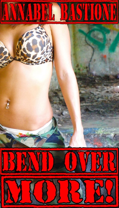 Bend Over More!: F/m/T Military Femdom Erotica