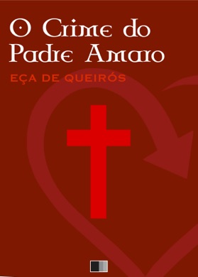 Capa do livro O Crime do Padre Amaro de Eça de Queirós