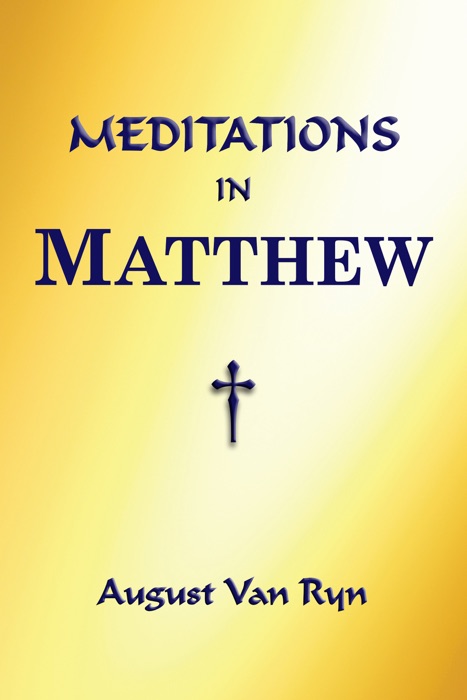 Meditations in Matthew