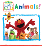 Elmo's World: Animals (Sesame Street) - Sesame Workshop