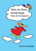 Tänk om Doris kunde flyga - Marcus Brengesjö
