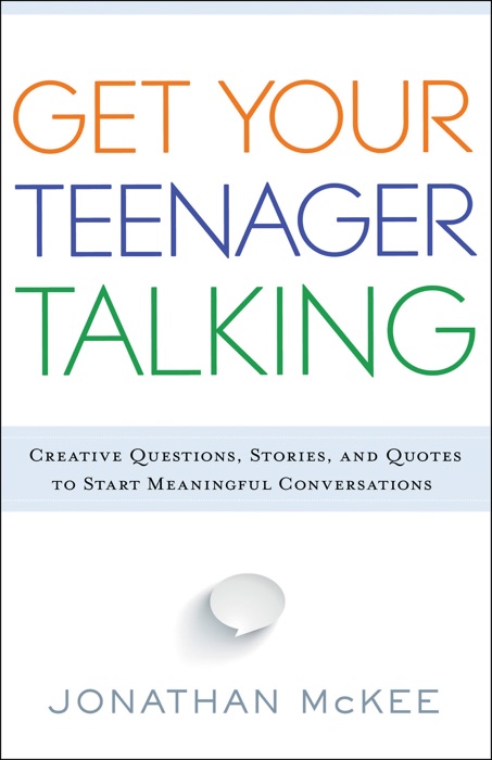 Get Your Teenager Talking