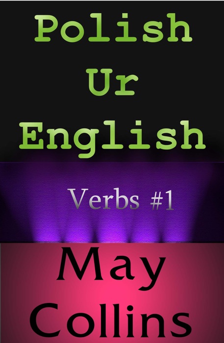 Polish Ur English: Verbs #1