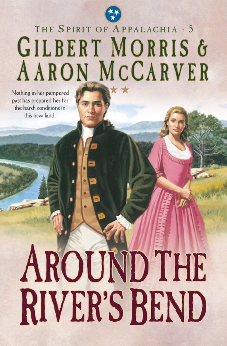 Around the River's Bend (Spirit of Appalachia Book #5)