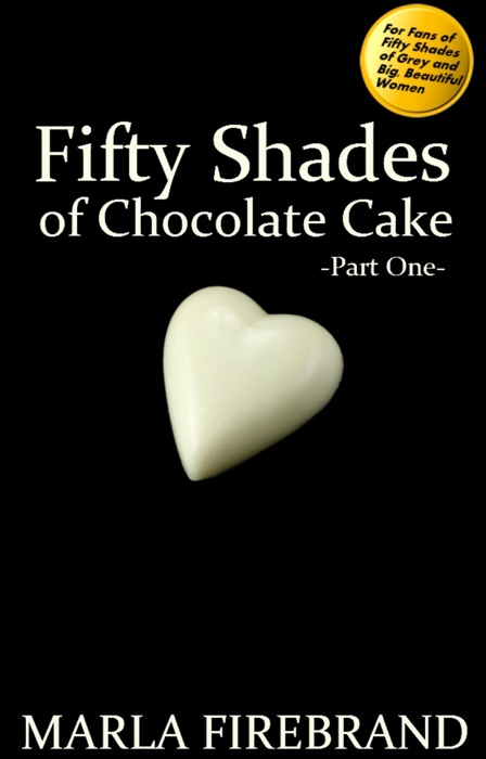 Fifty Shades of Chocolate Cake