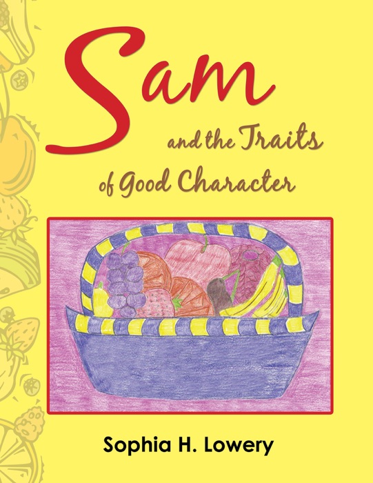 Sam and the Traits of Good Character