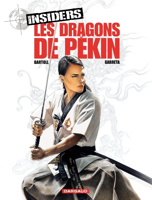 Insiders - tome 7 - Les Dragons de Pékin