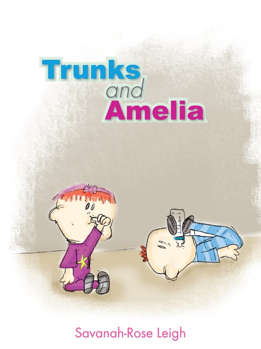 Trunks And Amelia