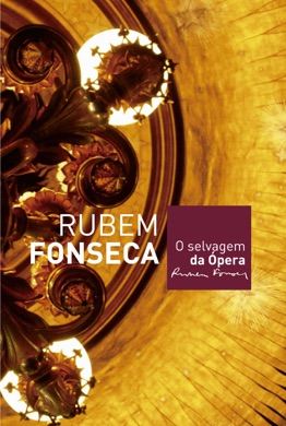 Capa do livro O Selvagem da Ópera de Rubem Fonseca