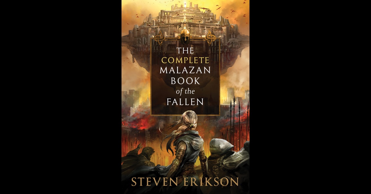 The Complete Malazan Book Of The Fallen By Steven Erikson On IBooks