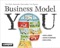 Business Model You - Tim Clark, Alexander Osterwalder & Yves Pigneur