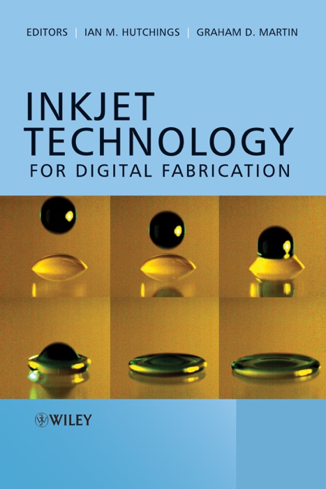 Inkjet Technology for Digital Fabrication