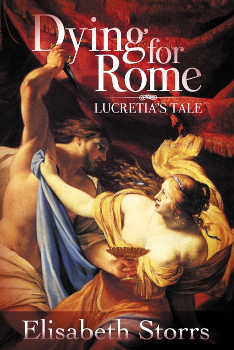 Dying for Rome: Lucretia's Tale