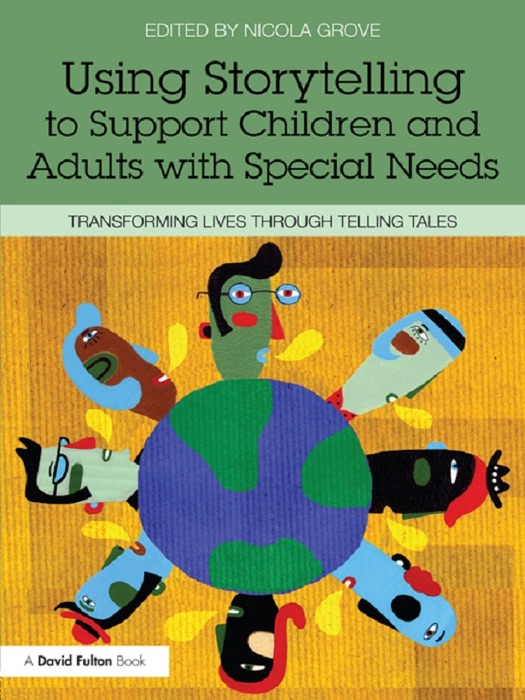 Using Storytelling to Support Children and Adults with Special Needs