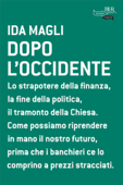 Dopo l'occidente - Ida Magli