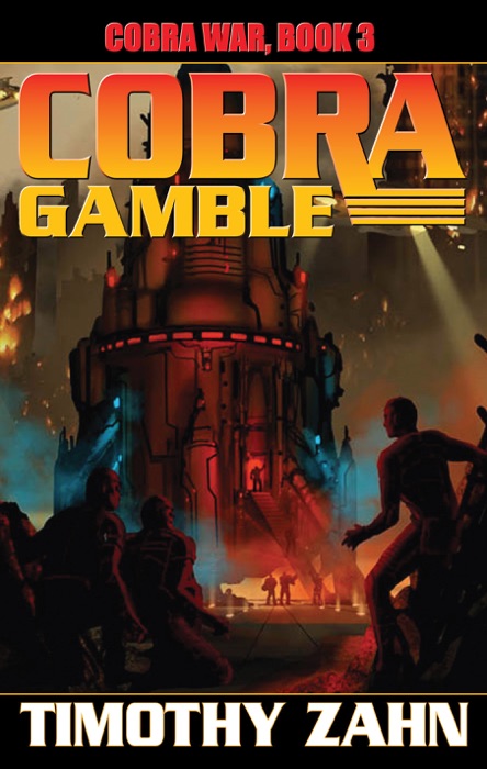 Cobra Gamble: Cobra War, Book III