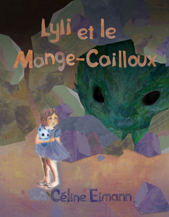 Lyli et le Mange-Cailloux