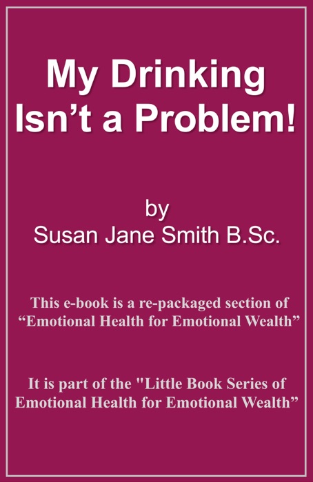 My Drinking Isn't A Problem