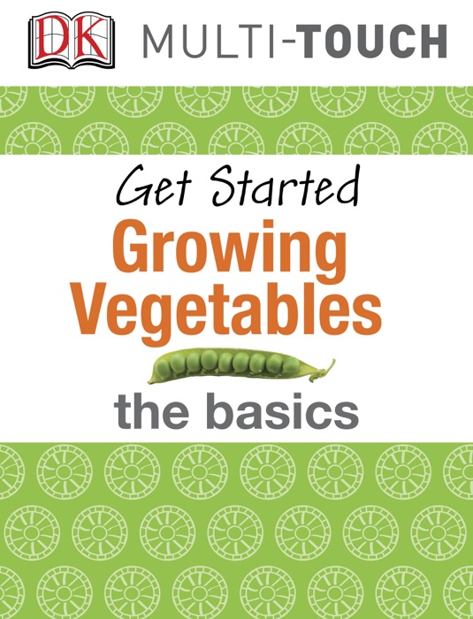 Get Started: Growing Vegetables