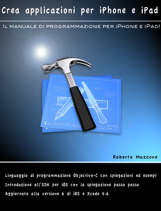 Crea applicazioni per iPhone e iPad