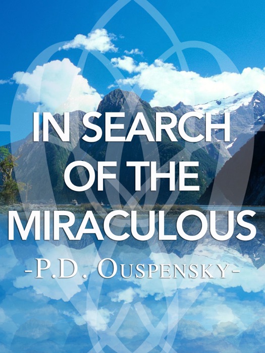 In Search of the Miraculous