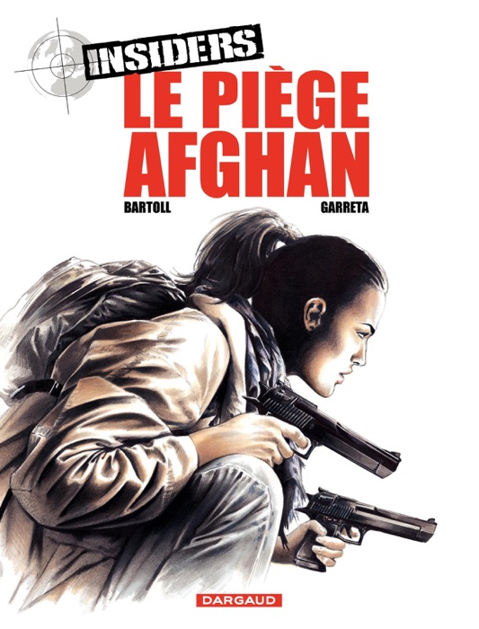 Insiders - tome 4 - Le Piège afghan