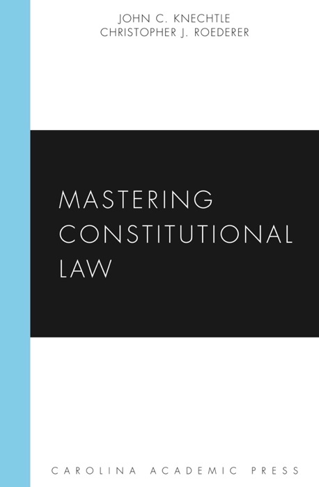 Mastering Constitutional Law