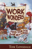 WORK WONDERS - Tom Lonsdale