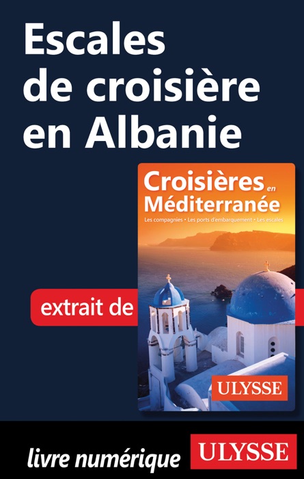 Escales de croisière en Albanie