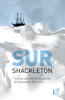 Sur - Ernest Shackleton