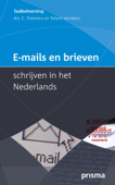 E-mails en brieven schrijven in het Nederlands - Corriejanne Timmers
