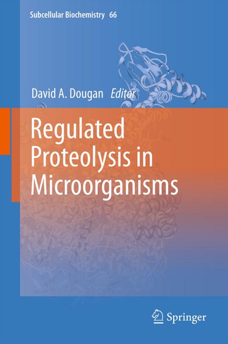 Regulated Proteolysis in Microorganisms