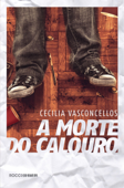 A Morte do Calouro - Cecília Vasconcellos