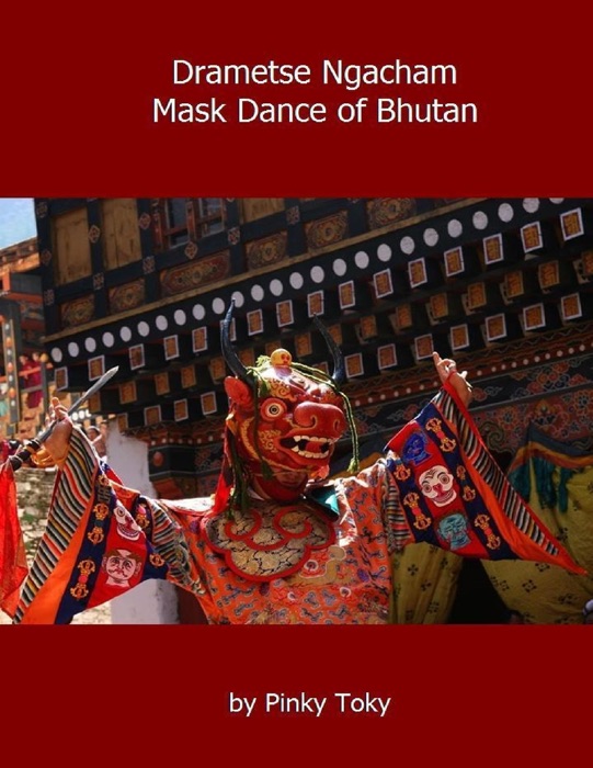 Drametse Ngacham Mask Dance of Bhutan