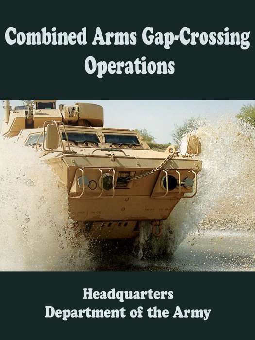 Combined Arms Gap-Crossing Operations