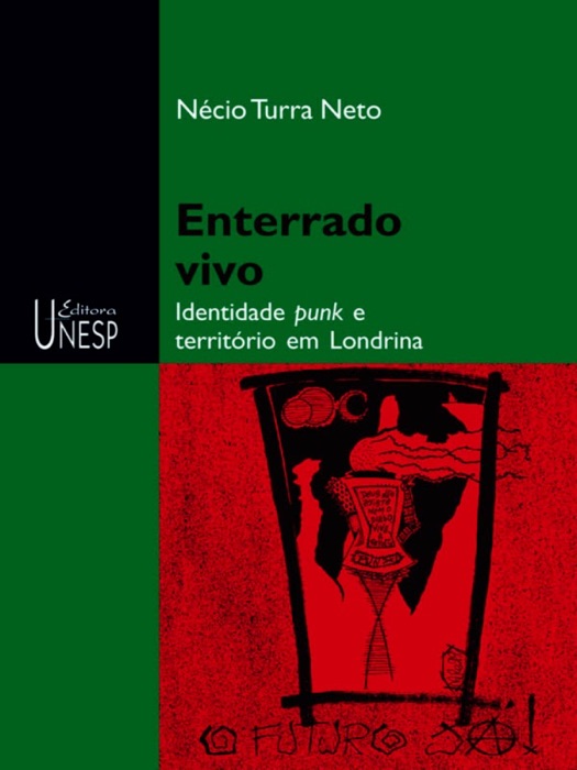 Enterrado Vivo: Identidade Punk e Território em Londrina