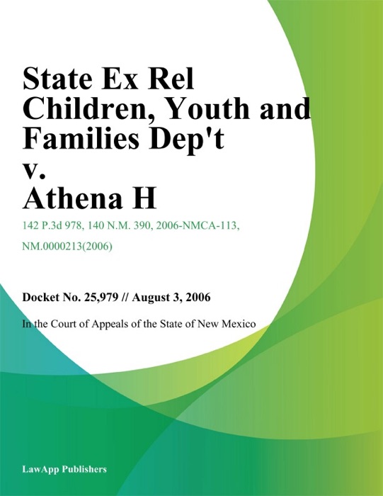 State Ex Rel Children, Youth and Families Dep't v. Athena H