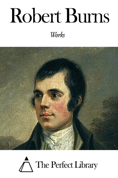 Works of Robert Burns