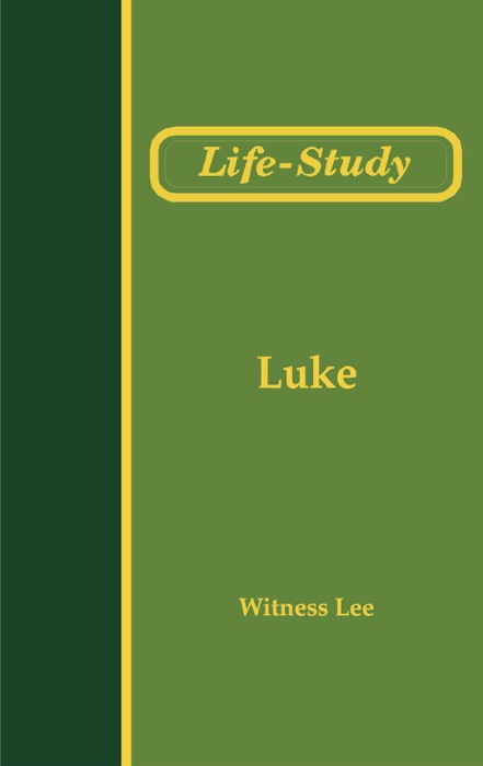 Life-Study of Luke
