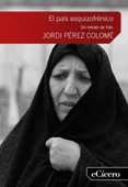 El país esquizofrénico - Jordi Pérez Colomé