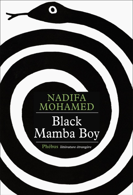 Black Mamba Boy by Mohamed Nadifa