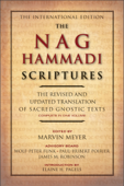 The Nag Hammadi Scriptures - Marvin W. Meyer & James M. Robinson