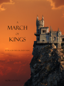 A March of Kings (Book #2 in the Sorcerer's Ring) - Morgan Rice